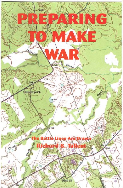 Preparing to Make War: The Battle Lines Are Drawn