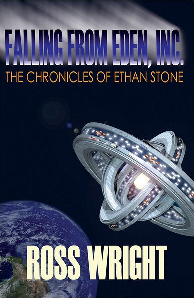 Falling From Eden, Inc.: The Chronicles Of Ethan Stone
