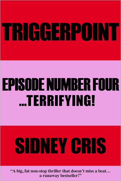 Triggerpoint: Episode Number Four... Terrifying!