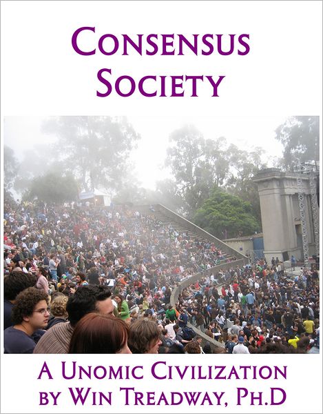 Consensus Society: A Unomic Civilization