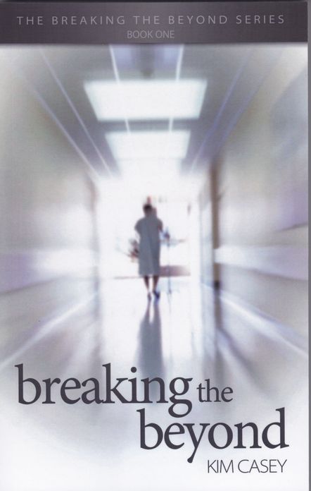 Breaking the Beyond: The Breaking the Beyond Series - Book One