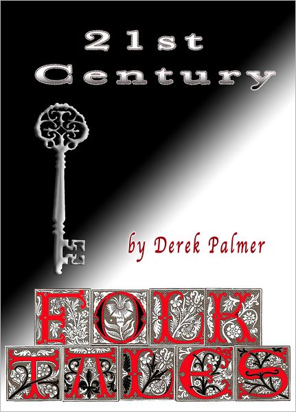 21st Century Folk Tales
