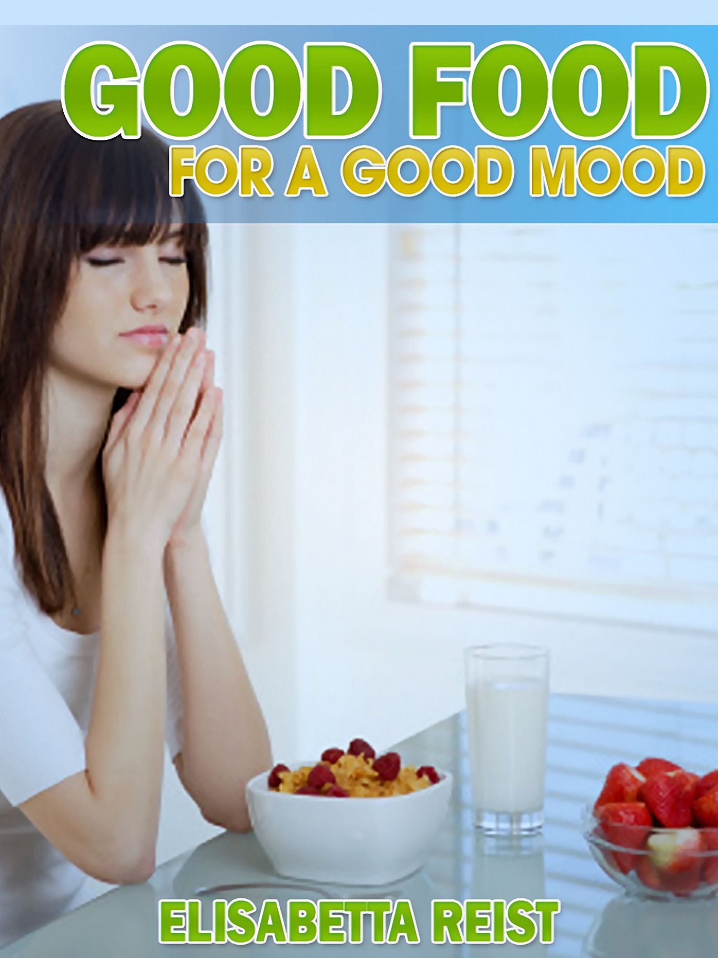 Good Food for a Good Mood