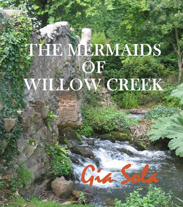 The Mermaids of Willow Creek