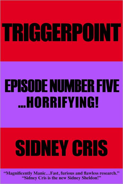 Triggerpoint Episode Number Five... Horrifying!