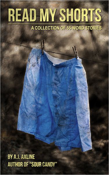Read My Shorts: A Collection of 55-Word Stories