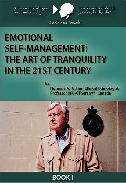 Emotional Self-Management: The Art of Tranquility in the 21st Century