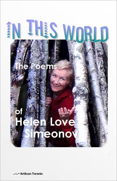 In This World: The Poems of Helen Love Simeonov