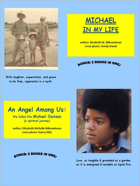 Michael in My Life: An Angel Among Us: We Called Him Michael Jackson: a spiritual journey