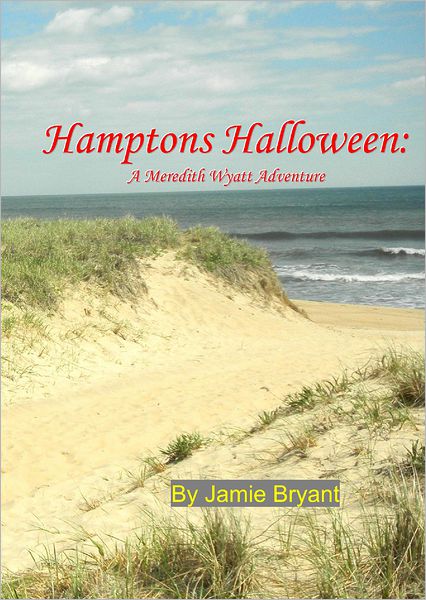 Hamptons Halloween: A Meredith Wyatt Adventure