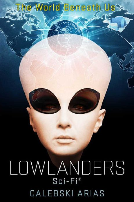 Lowlanders Sci-Fi: The World Beneath Us