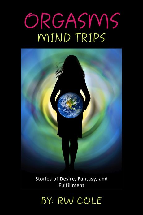 Orgasms: Mind Trips
