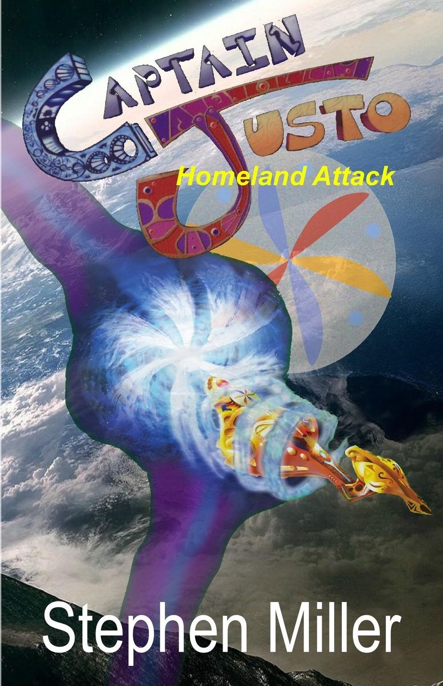 Homeland Attack: Captain Justo Saga Log 1.3
