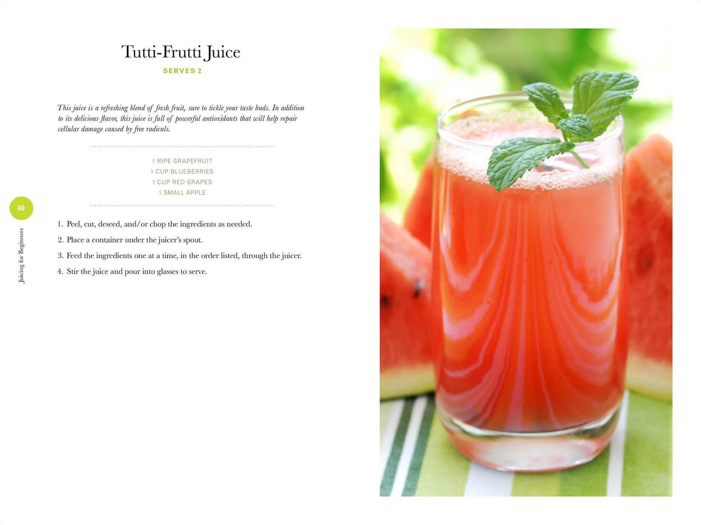 Juicing for Beginners: The Essential Guide to Juicing Recipes and Juicing for Weight Loss