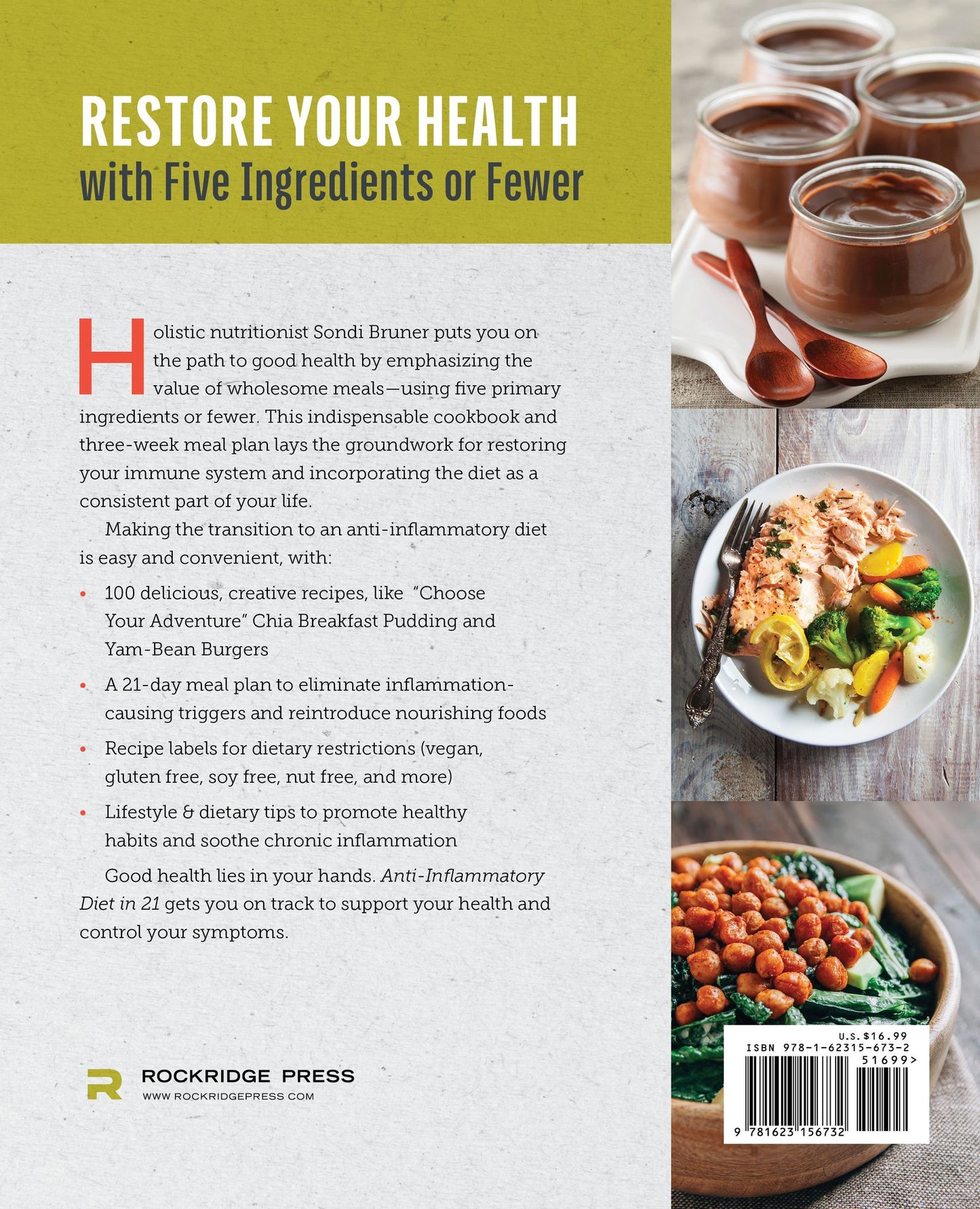 Anti-Inflammatory Diet in 21: 100 Recipes, 5 Ingredients, and 3 Weeks to Fight Inflammation