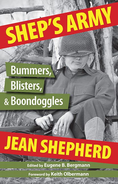 Shep's Army: Bummers, Blisters and Boondoggled