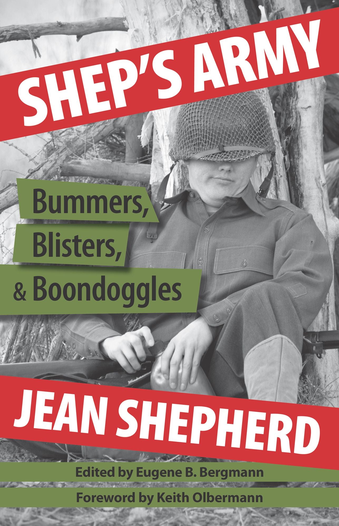 Shep's Army: Bummers, Blisters and Boondoggles