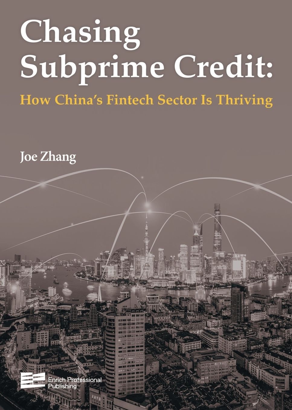 Chasing Subprime Credit: How China's Fintech Sector Is Thriving