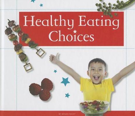 Healthy Eating Choices