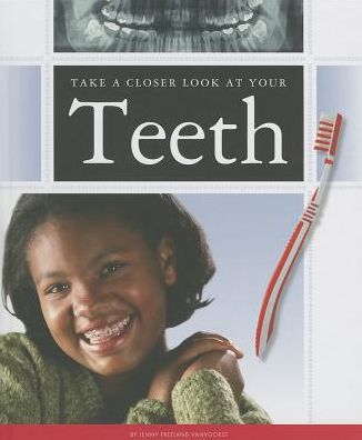 Take a Closer Look at Your Teeth