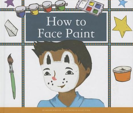 How to Face Paint