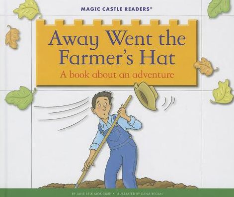 Away Went the Farmer's Hat: A Book about an Adventure