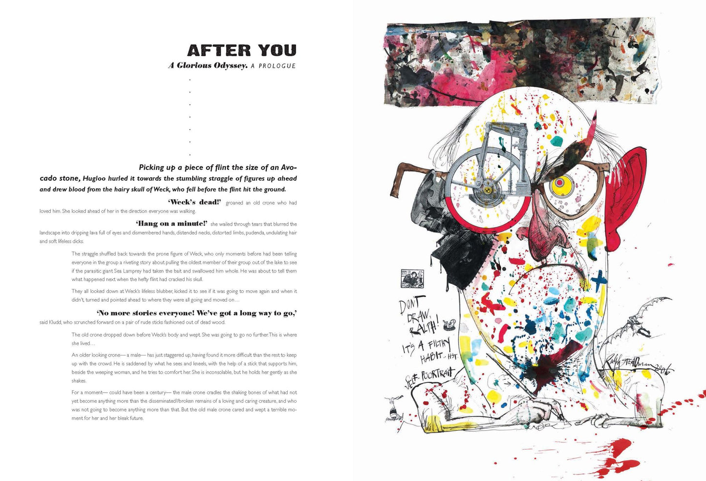 Ralph Steadman: Proud Too Be Weirrd: Limited Edition