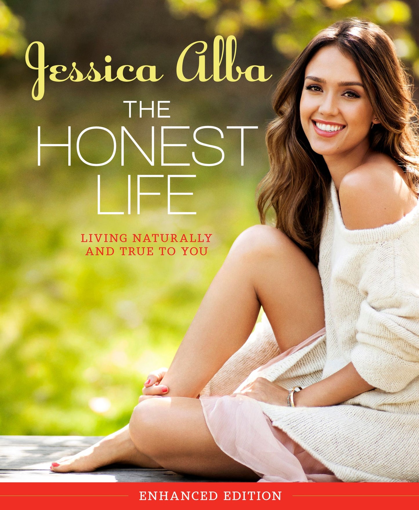 The Honest Life (Enhanced Edition): Living Naturally and True to You