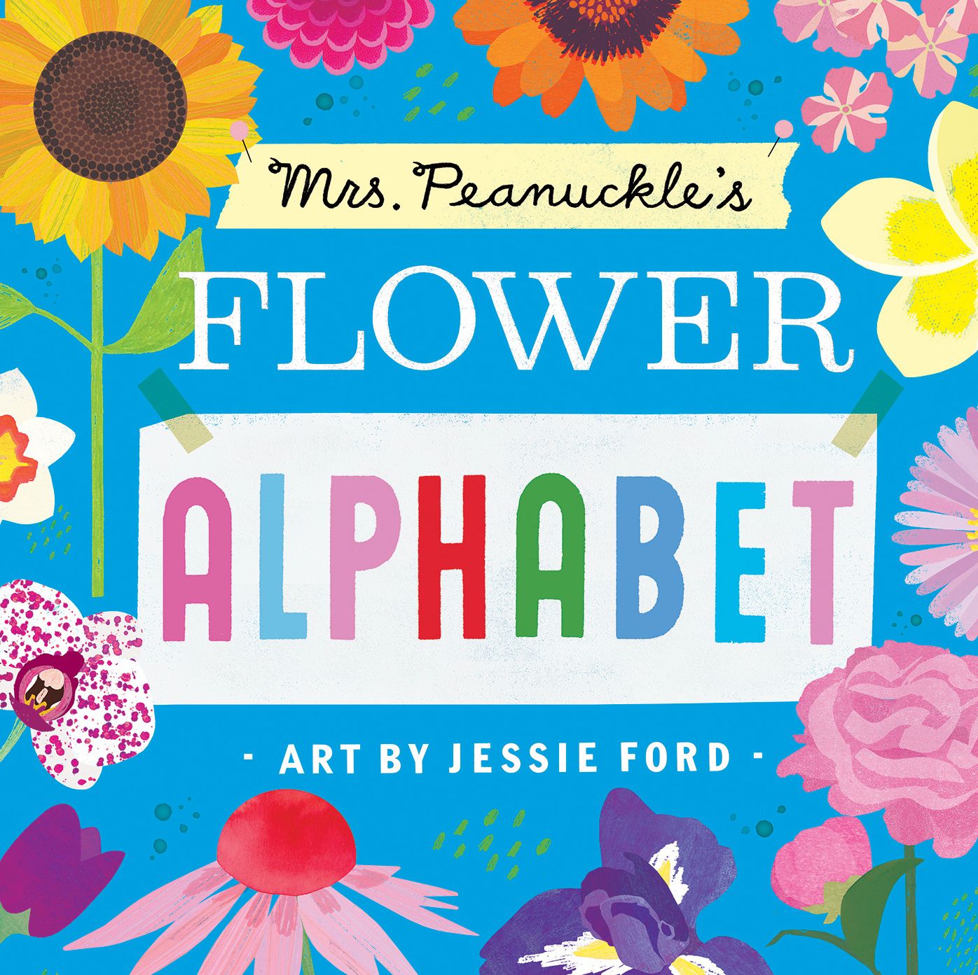 Mrs. Peanuckle's Flower Alphabet (Mrs. Peanuckle's Alphabet Series #3)