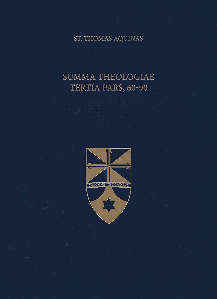 Summa Theologiae Tertia Pars, 60-90 (Latin-English Edition)