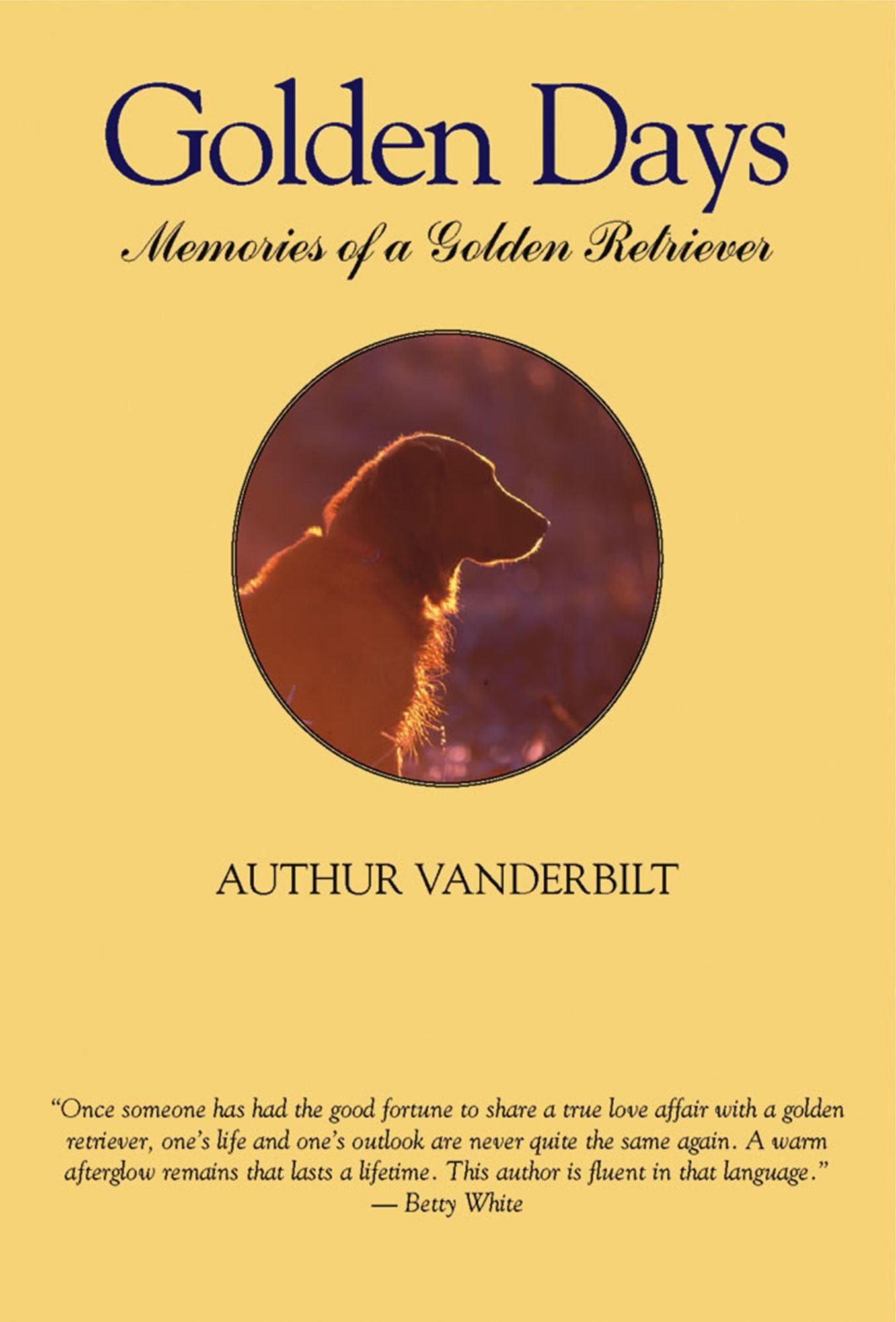 Golden Days: Memories of a Golden Retriever