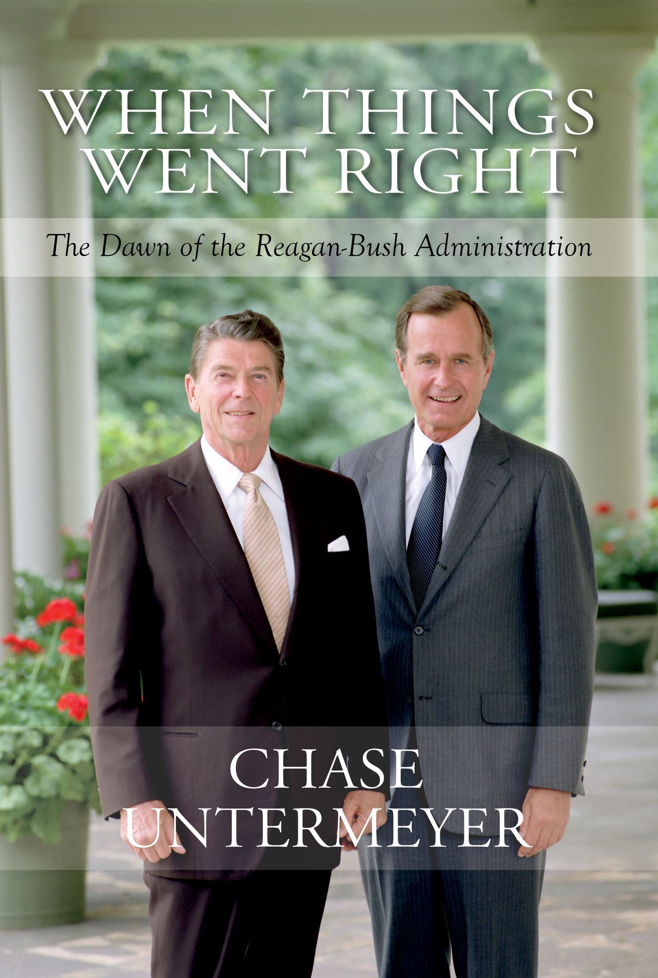 When Things Went Right: The Dawn of the Reagan-Bush Administration