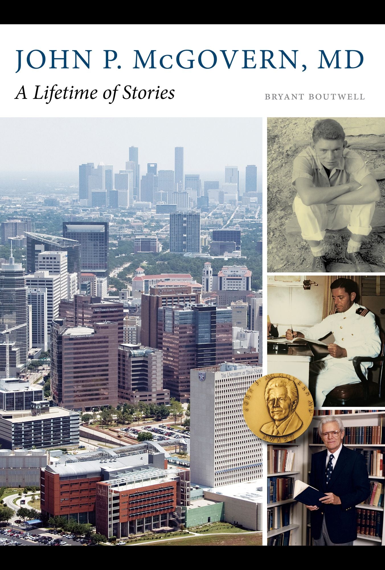 John P. McGovern, MD: A Lifetime of Stories
