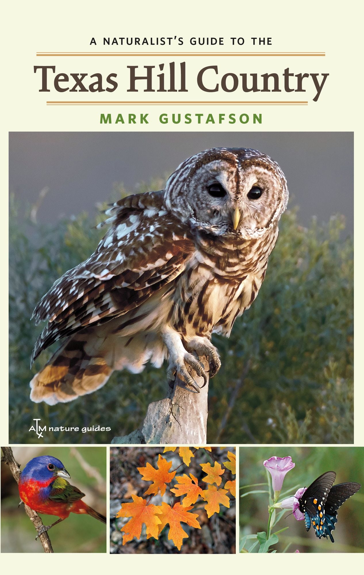 A Naturalist's Guide to the Texas Hill Country