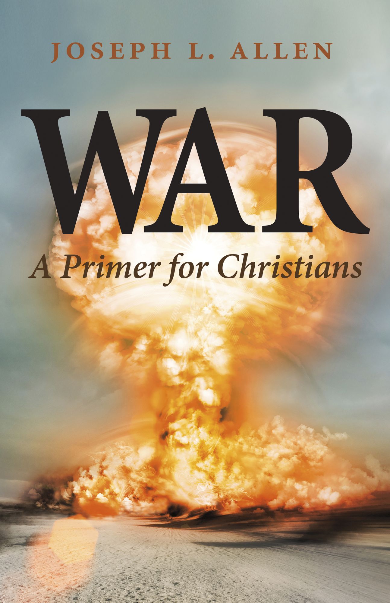 War: A Primer for Christians