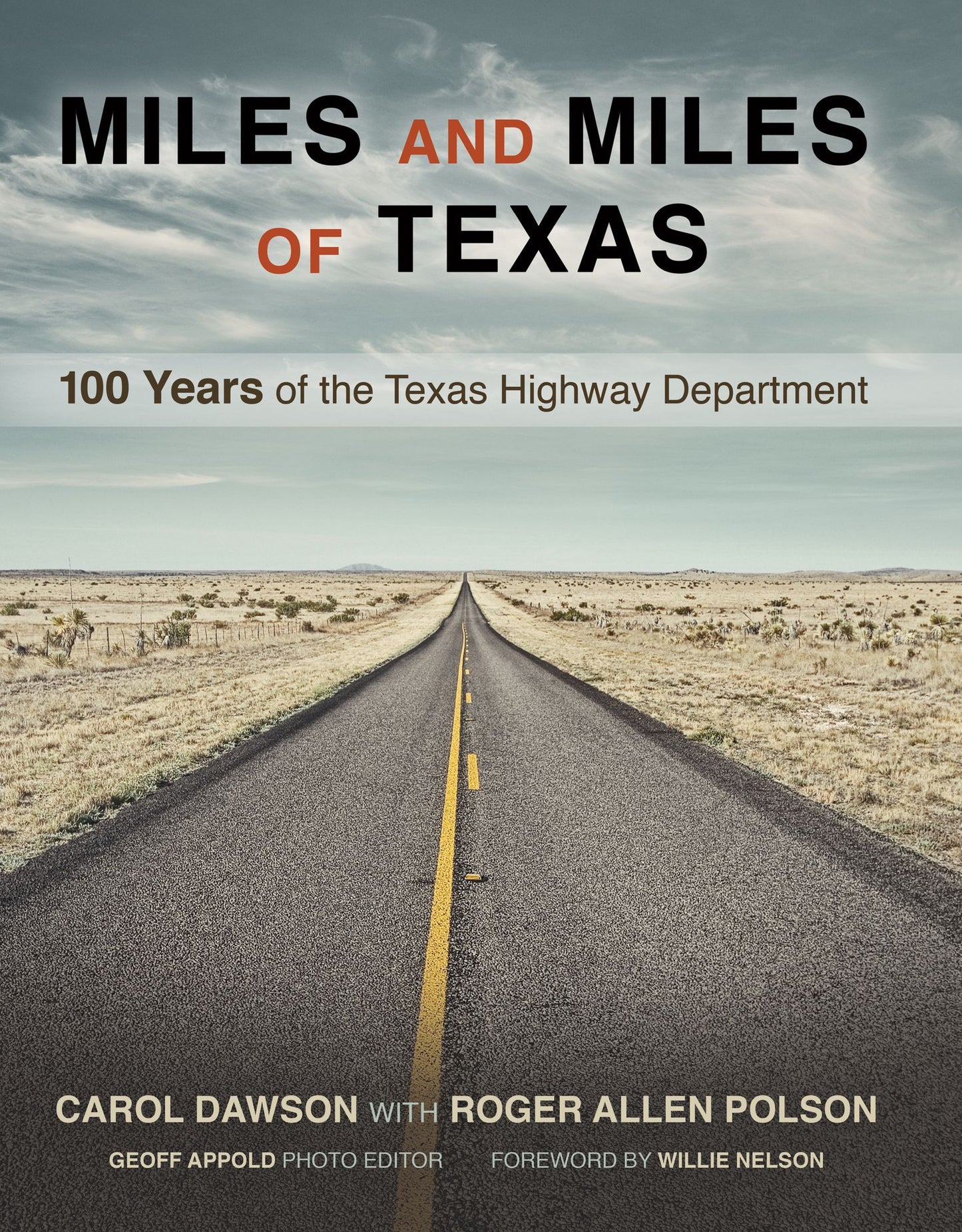 Miles and Miles of Texas: 100 Years of the Texas Highway Department
