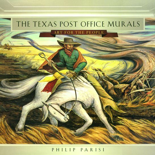 The Texas Post Office Murals: Art for the People