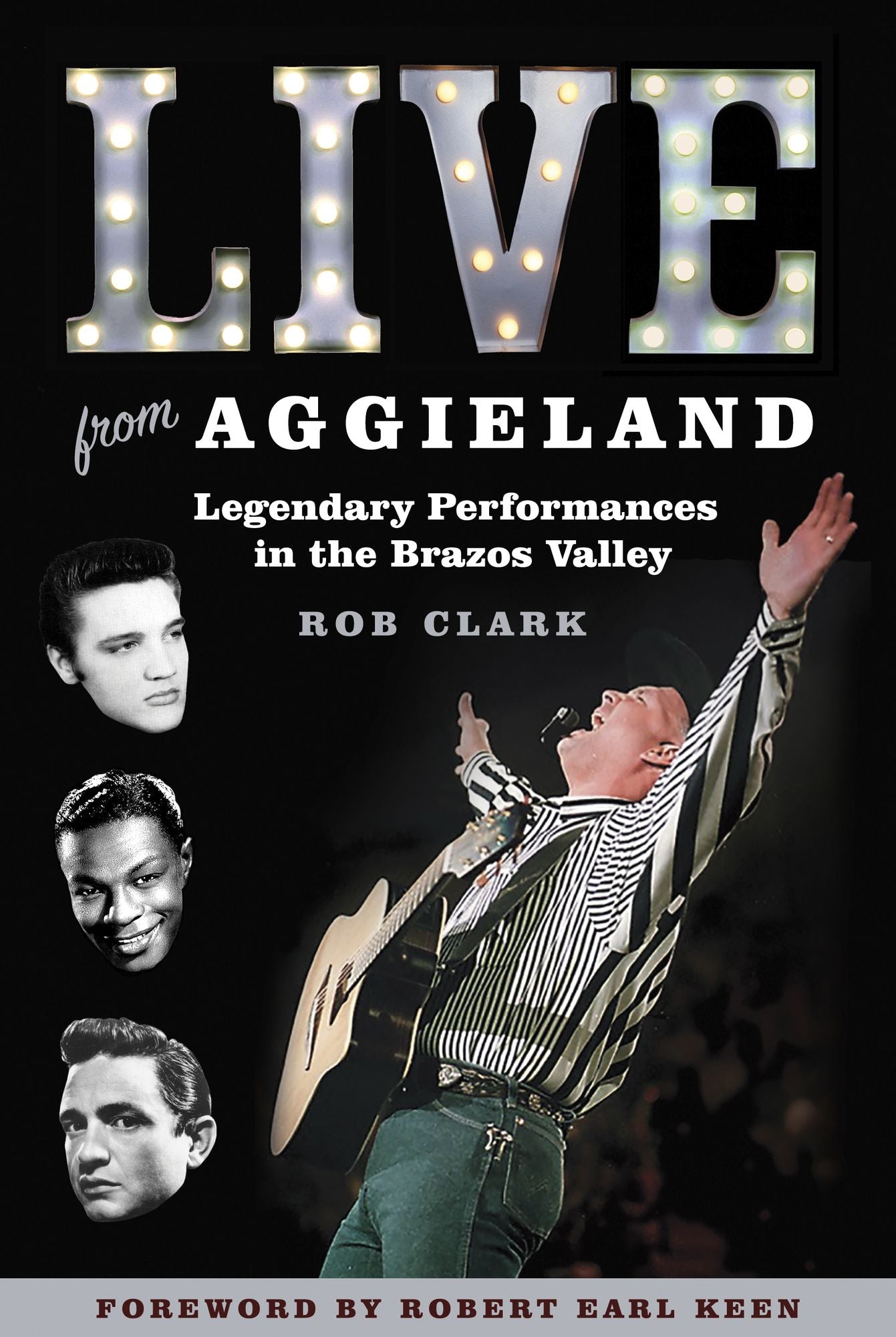 Live from Aggieland: Legendary Performances in the Brazos Valley