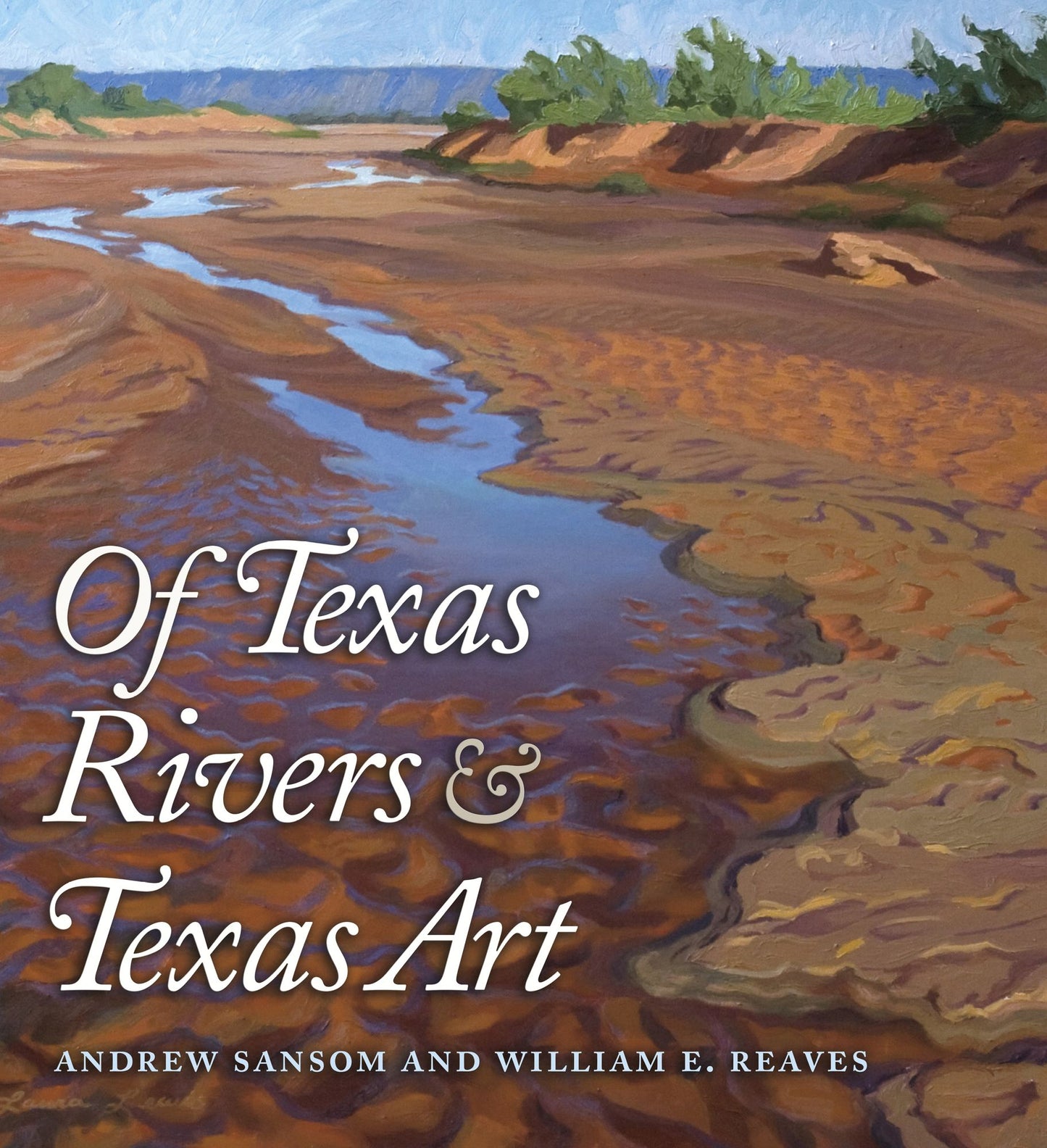 Of Texas Rivers and Texas Art