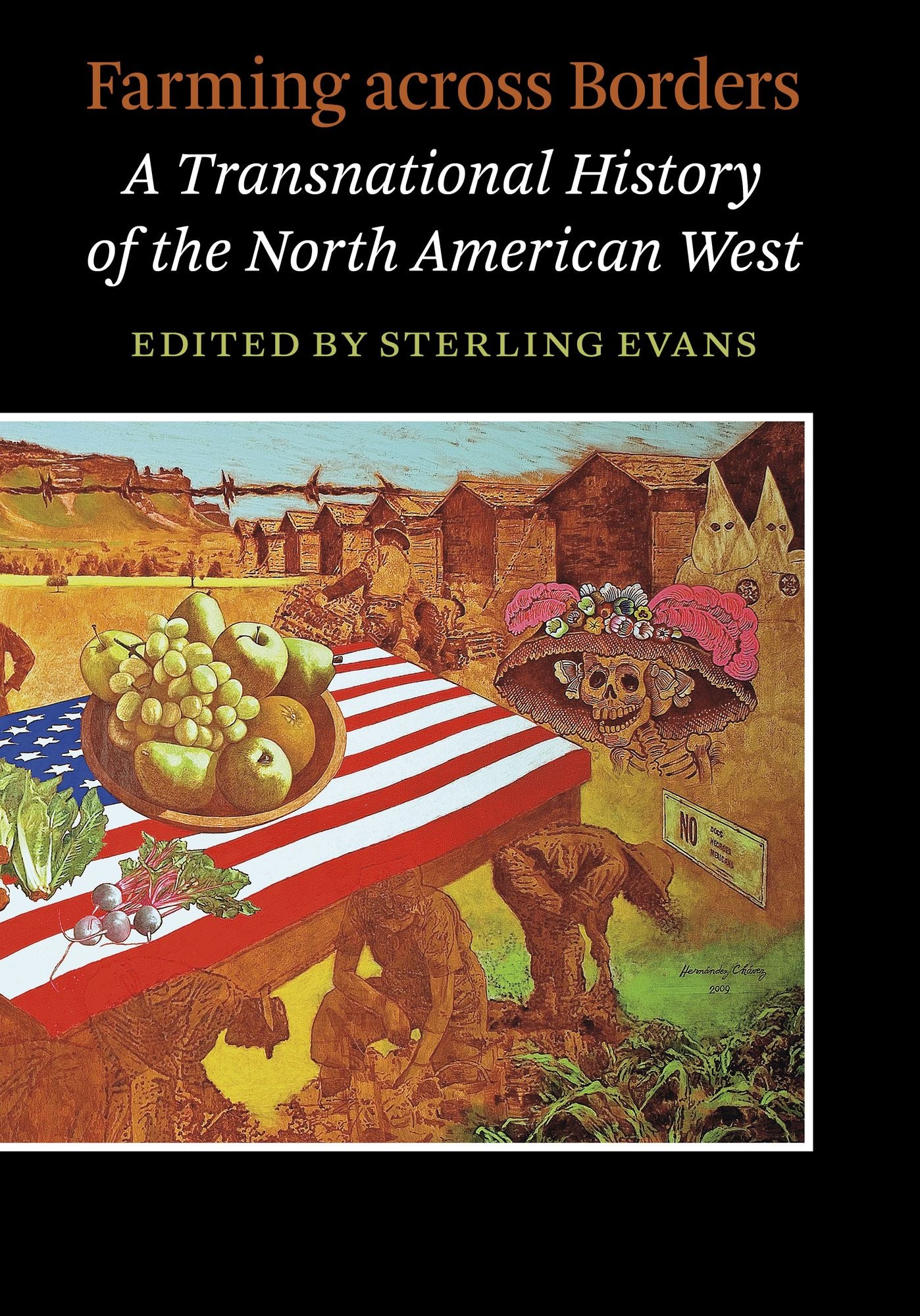 Farming across Borders: A Transnational History of the North American West
