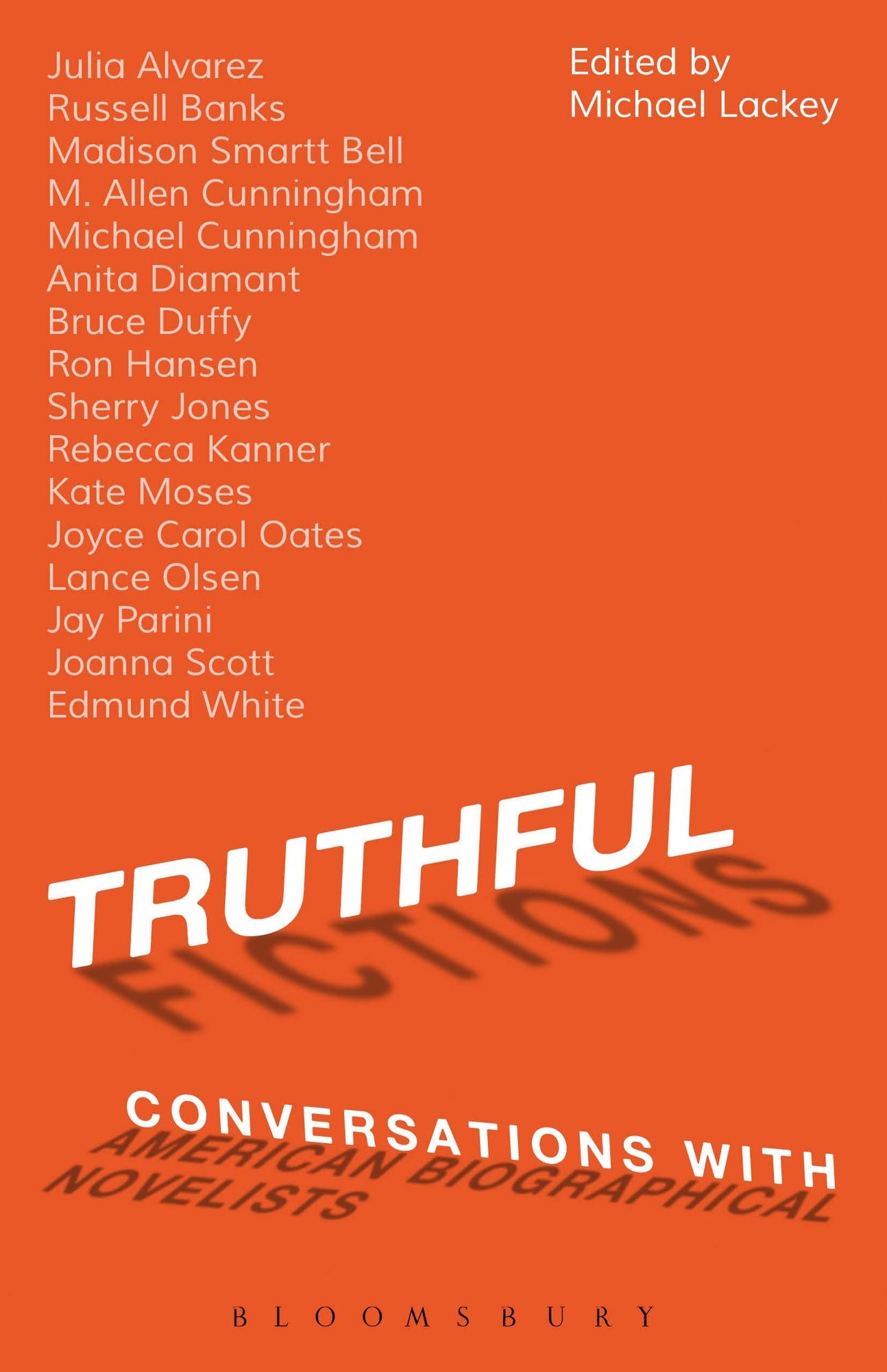 BloomsburyUS - Truthful Fictions: Conversations with American Biographical Novelists