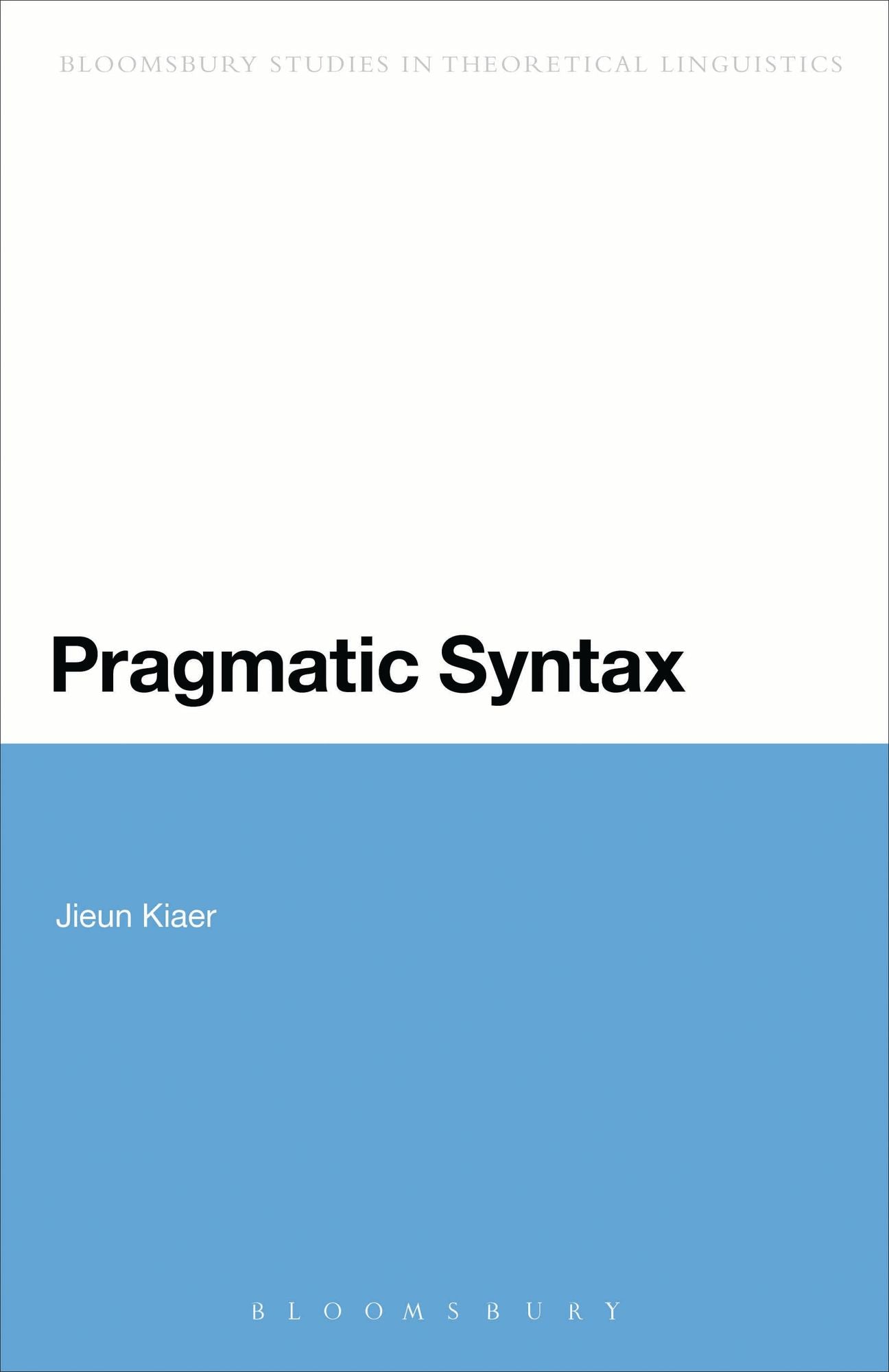 Pragmatic Syntax
