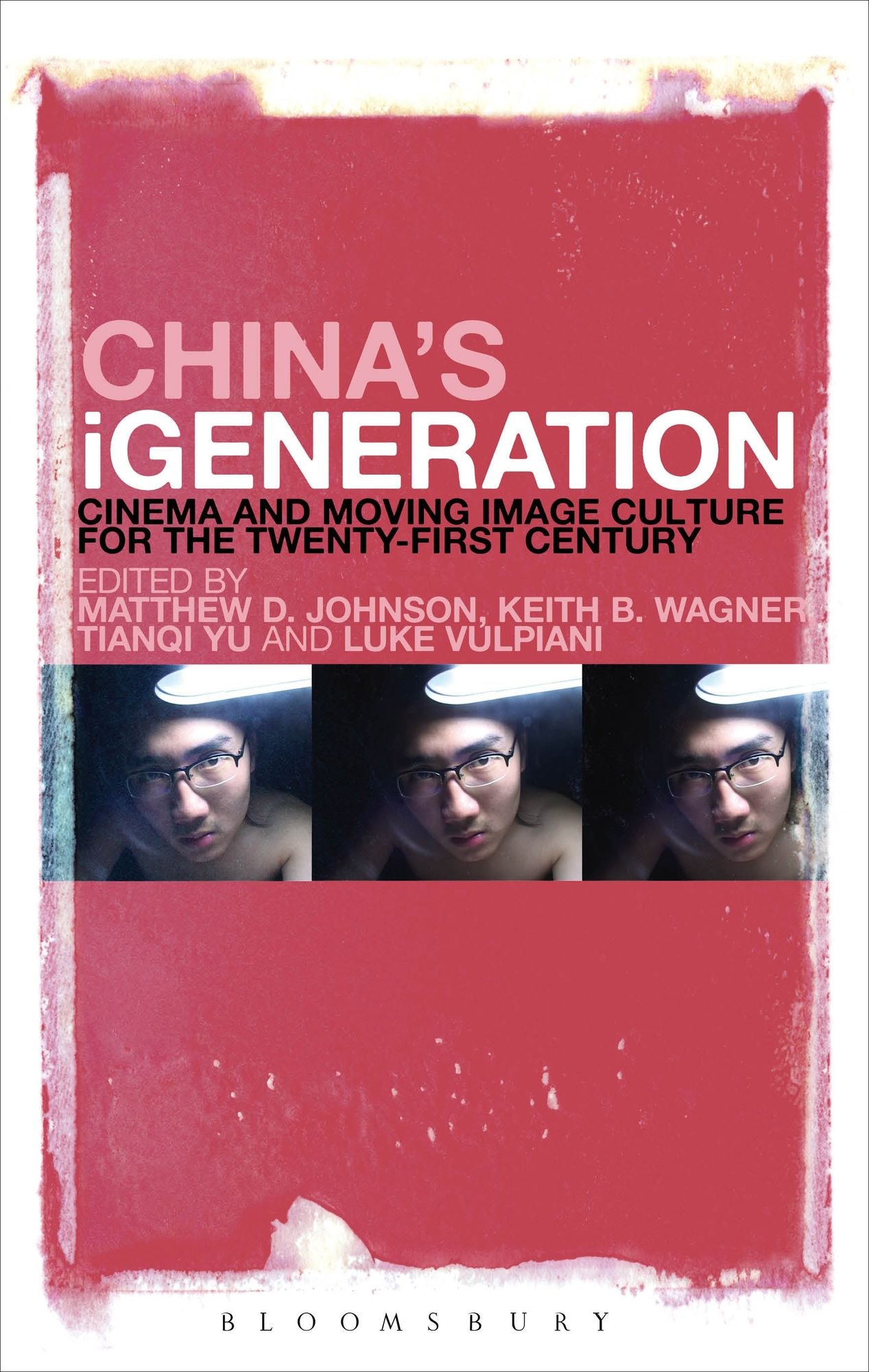 China's iGeneration: Cinema and Moving Image Culture for the Twenty-First Century