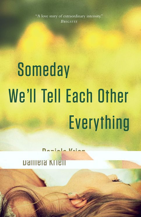 Someday We'll Tell Each Other Everything