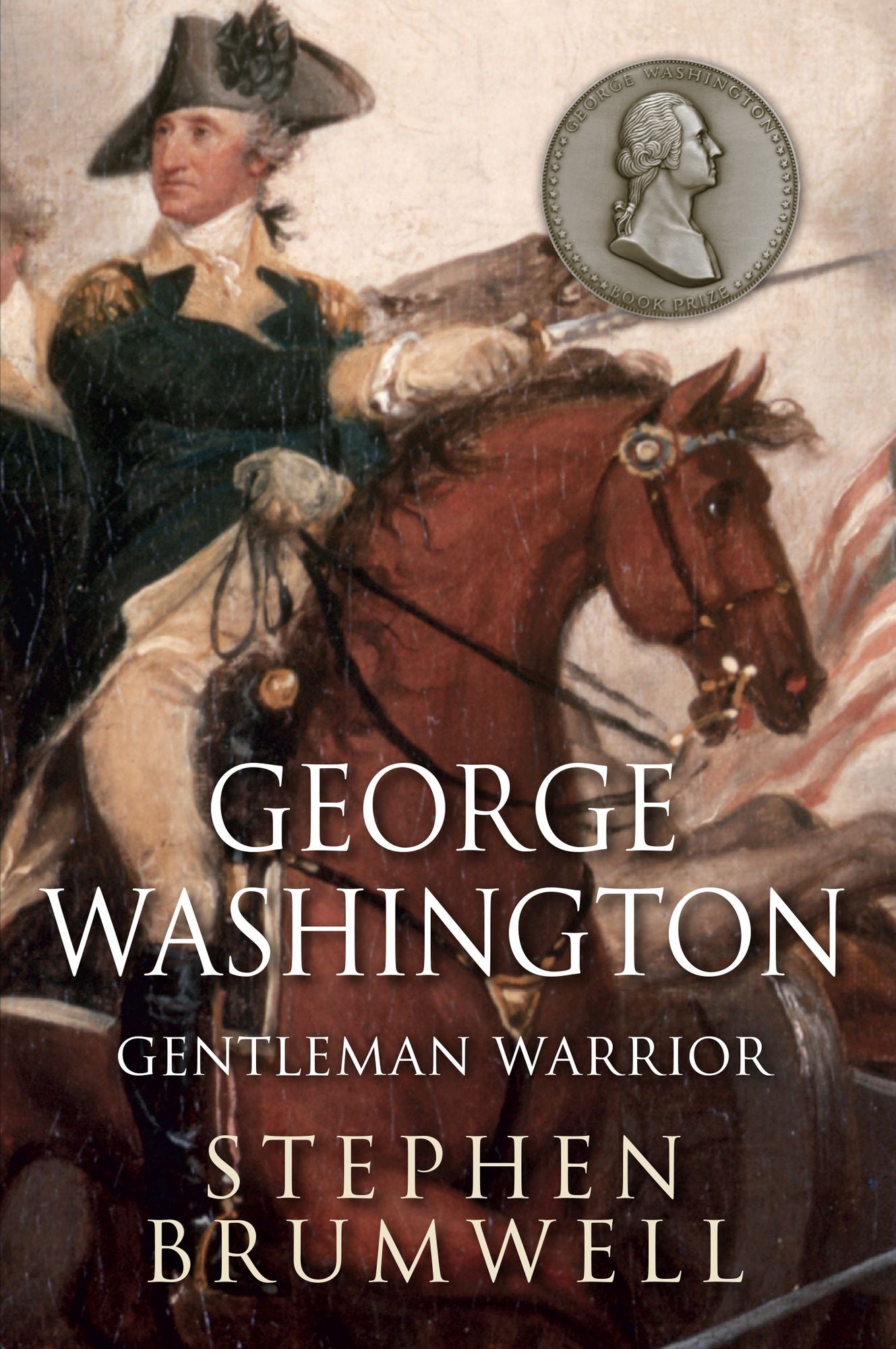 George Washington: Gentleman Warrior
