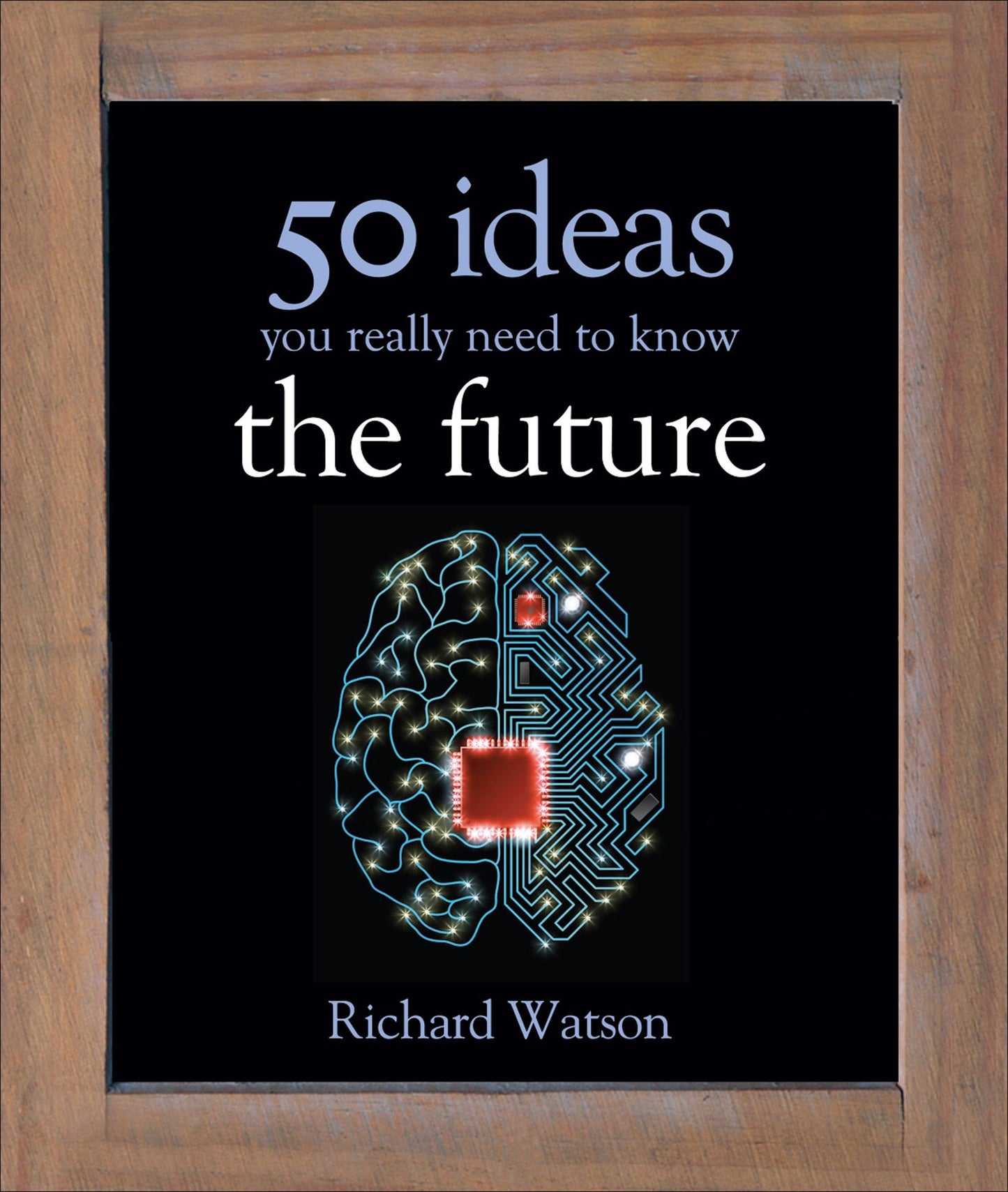 50 Future Ideas You Really Need to Know