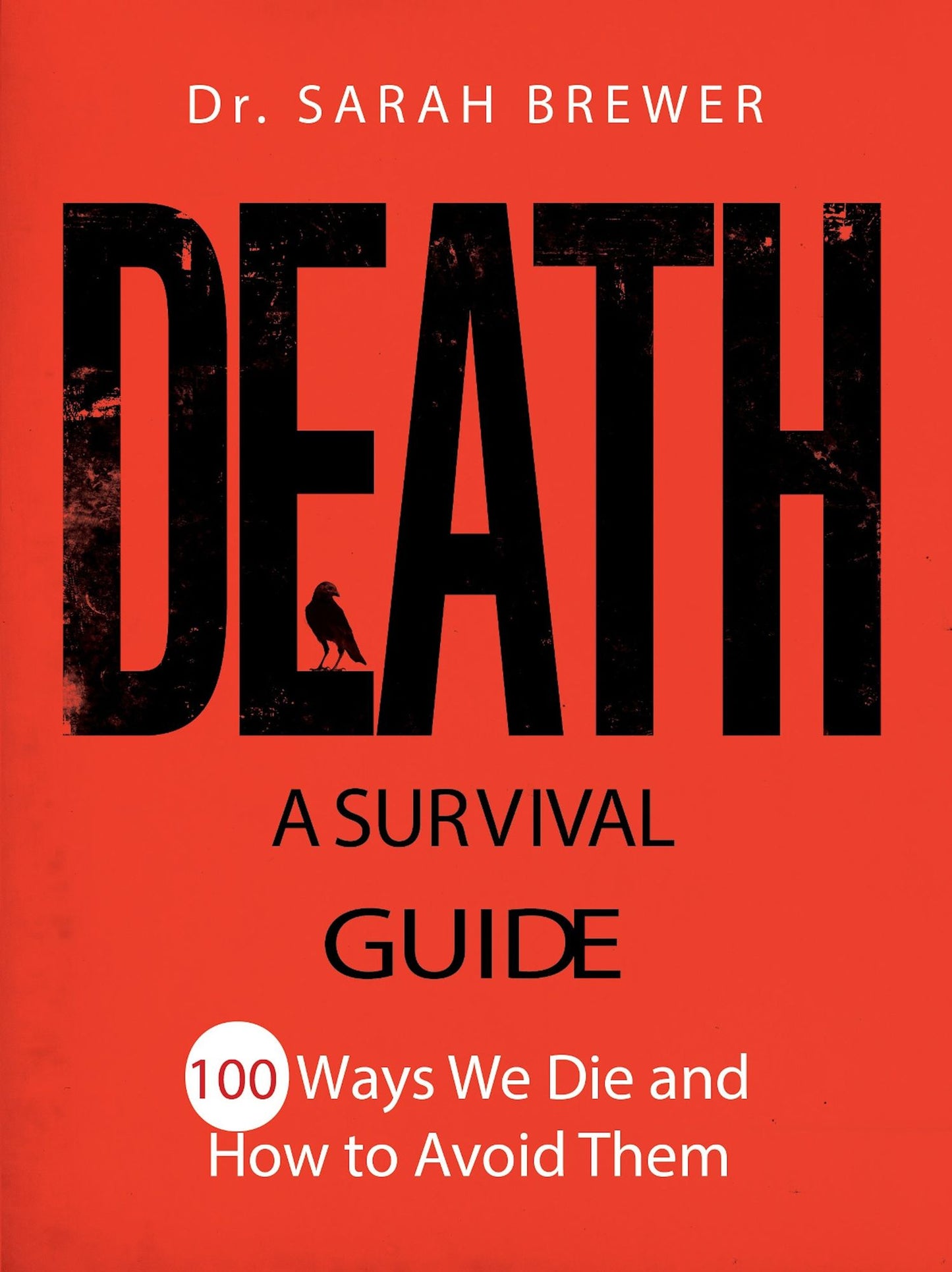 Death: A Survival Guide