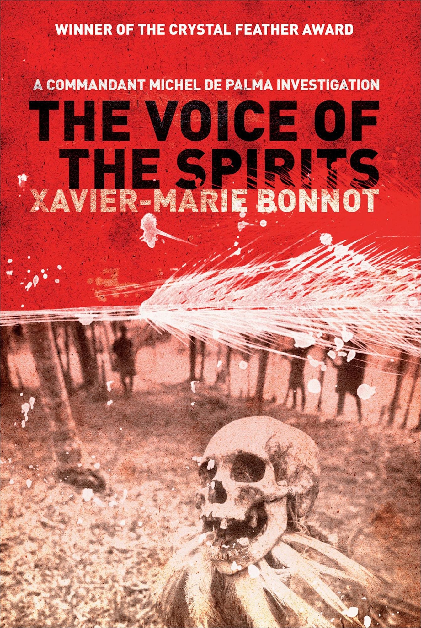 The Voice of the Spirits: A Commandant de Palma Investigation