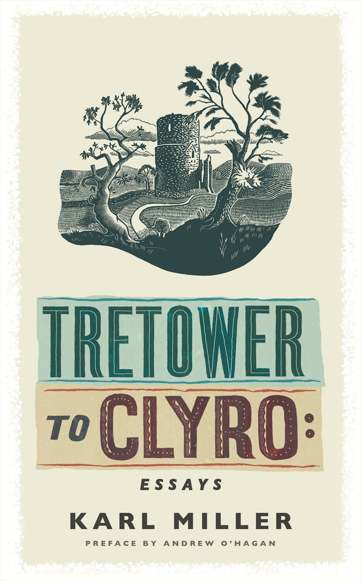 Tretower to Clyro: Essays