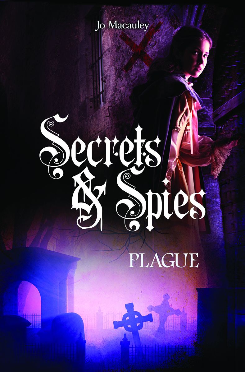 Plague (Secrets and Spies Series #2)